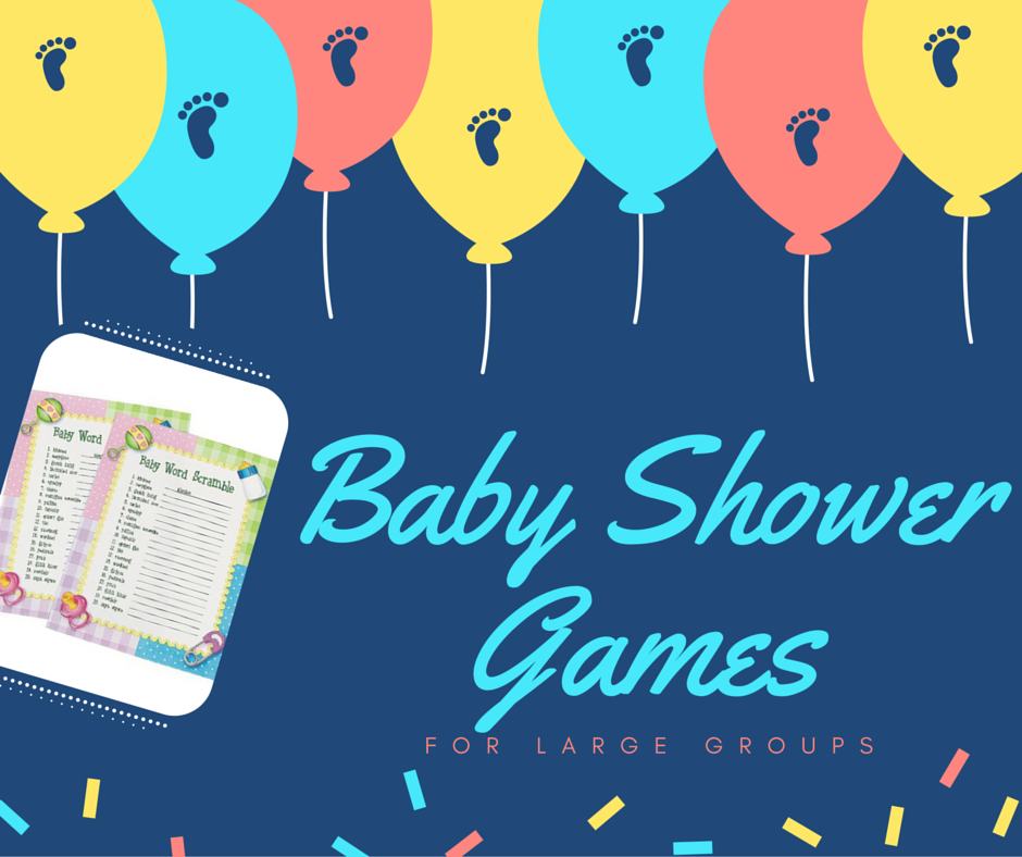 Unique Baby Shower Games for Large Groups  CheekyTummy
